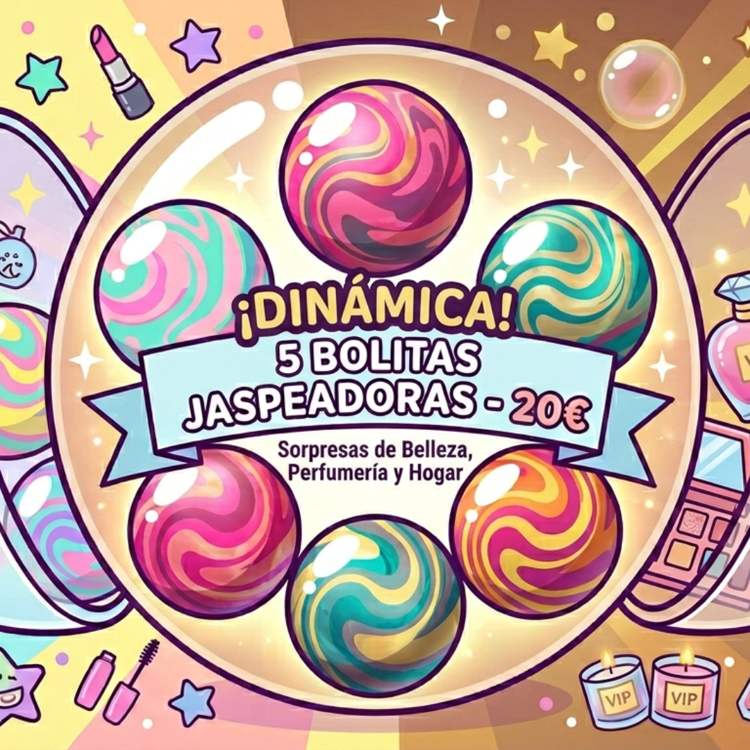 ¡DINÁMICA 20€! 5 BOLITAS JASPEADORAS SORPRESA